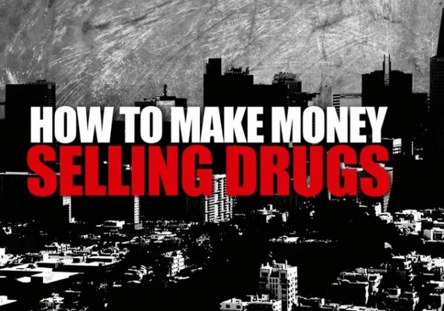 how-to-make-money-selling-drugs